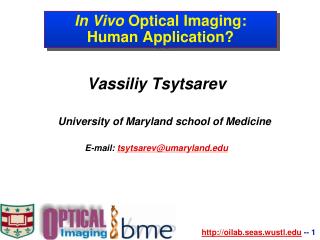 In Vivo Optical Imaging : Human Application?