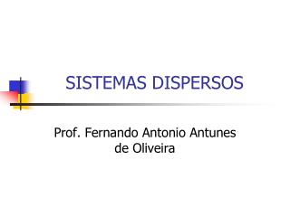 SISTEMAS DISPERSOS