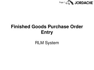 Finished Goods Purchase Order Entry