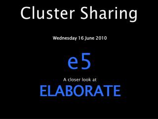 Cluster Sharing