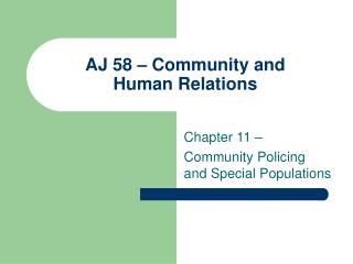 AJ 58 – Community and Human Relations