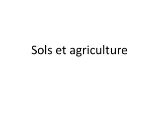 Sols et agriculture