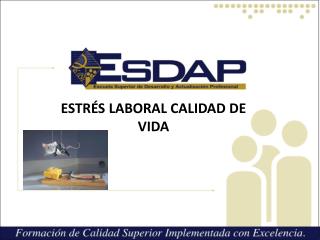 ESTRÉS LABORAL CALIDAD DE VIDA