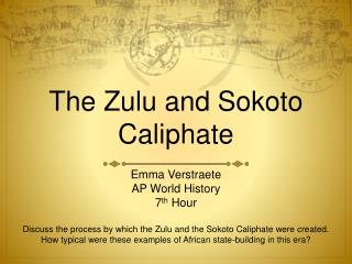 The Zulu and Sokoto Caliphate