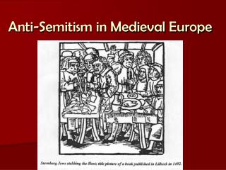 Anti-Semitism in Medieval Europe