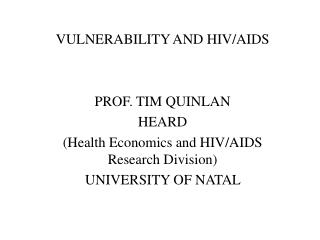 VULNERABILITY AND HIV/AIDS