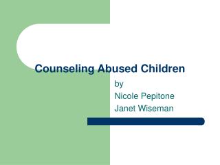 Counseling Abused Children