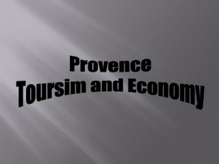 Provence Toursim and Economy
