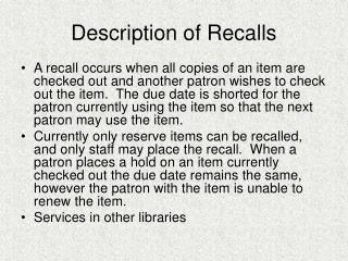 Description of Recalls