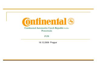 Continental Automotive Czech Republic s.r.o. Powertrain P FS