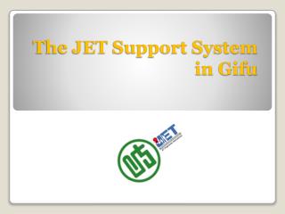 The JET Support System in Gifu