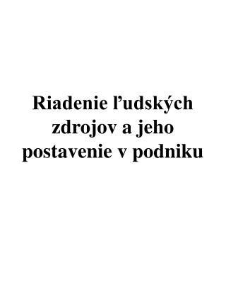 Riadenie ľudských zdrojov a jeho postavenie v podniku