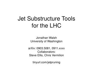 Jet Substructure Tools for the LHC