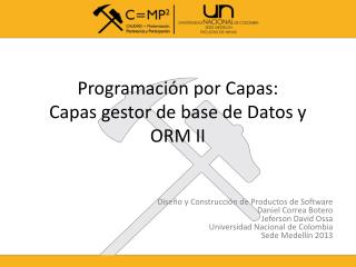 Programación por Capas: Capas gestor de base de Datos y ORM II