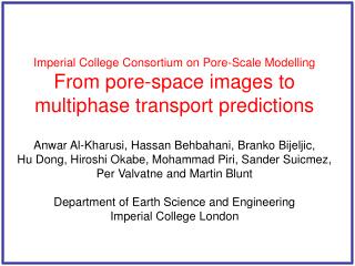 Imperial College Consortium on Pore-Scale Modelling