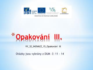 Opakování III.