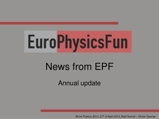 News from EPF