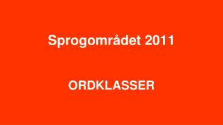 Sprogområdet 2011