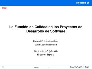 La Función de Calidad en los Proyectos de Desarrollo de Software