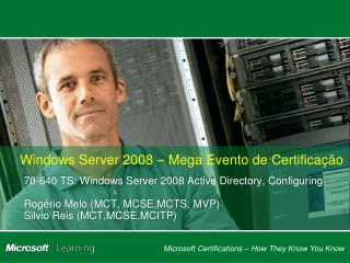 Windows Server 2008 – Mega Evento de Certificação