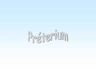 Préterium