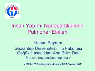 İnsan Yapımı Nanopartiküllerin Pulmoner Etkileri