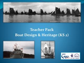 Teacher Pack Boat Design &amp; Heritage (KS 2)