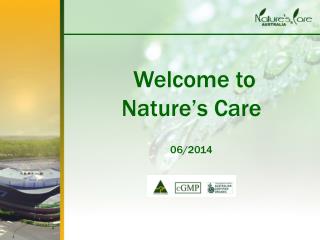 Welcome to Nature’s Care 06/2014
