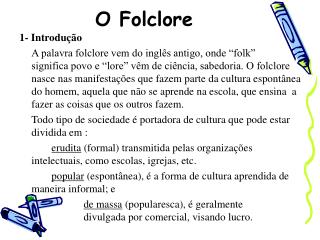 O Folclore