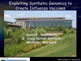 Exploiting Synthetic Genomics to Create Influenza Vaccines