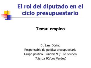 El rol del diputado en el ciclo presupuestario