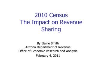 2010 Census The Impact on Revenue Sharing