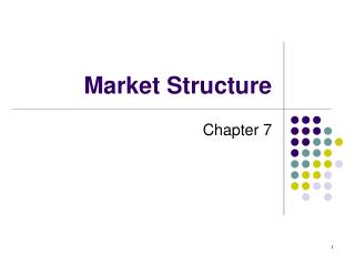 Market Structure