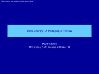 Dark Energy - A Pedagogic Review