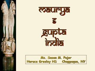 Maurya &amp; Gupta India