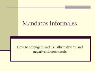 Mandatos Informales