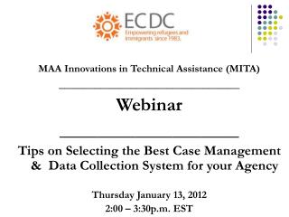 MAA Innovations in Technical Assistance (MITA) ______________________________ Webinar