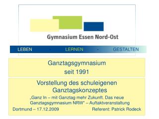 Ganztagsgymnasium seit 1991