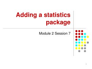 Adding a statistics package