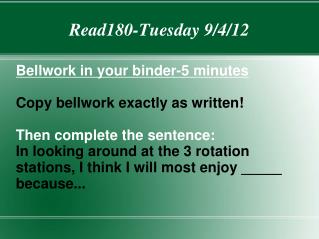 Read180-Tuesday 9/4/12