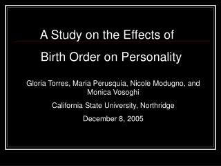 A Study on the Effects of Birth Order on Personality