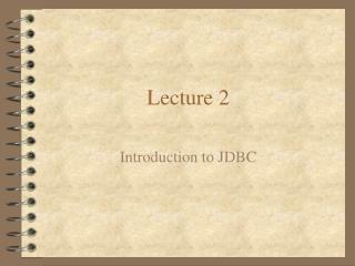 Lecture 2