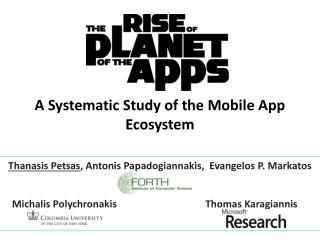 A Systematic Study of the Mobile App Ecosystem
