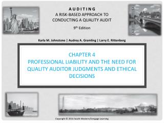 Chapter 4 Professional Liability and the Need for Quality Auditor Judgments and Ethical Decisions