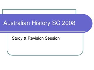 Australian History SC 2008