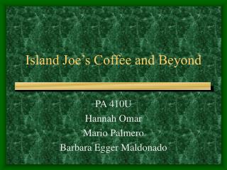 Island Joe’s Coffee and Beyond