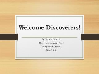 Welcome Discoverers!