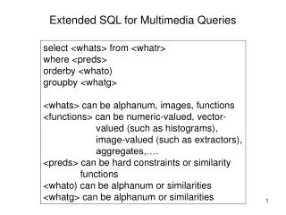Extended SQL for Multimedia Queries