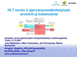 HL7 versio 3 ajanvarausmäärittelyissä: arviointi ja kokemuksia