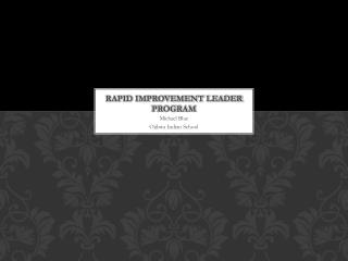 Rapid Improvement Leader Program